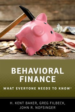 Behavioral Finance (eBook, ePUB) - Baker, H. Kent; Filbeck, Greg; Nofsinger, John R.