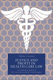 Justice and Profit in Health Care Law (eBook, ePUB)