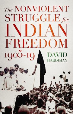 The Nonviolent Struggle for Indian Freedom, 1905-19 (eBook, PDF) Cover The Nonviolent Struggle for Indian Freedom, 1905-19 (eBook, PDF)