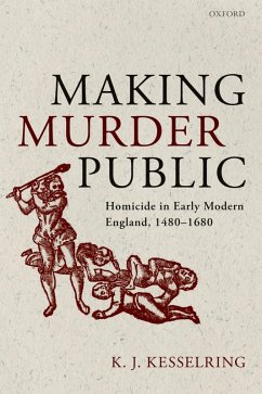 Making Murder Public (eBook, ePUB) - Kesselring, K. J.