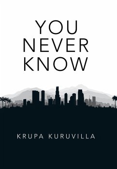 You Never Know - Kuruvilla, Krupa