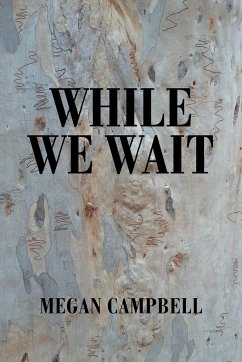 While We Wait - Campbell, Megan