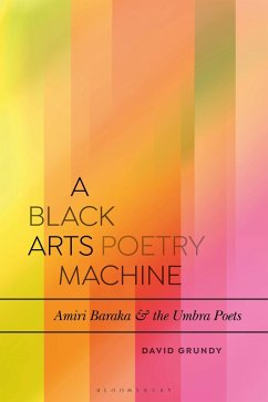 A Black Arts Poetry Machine (eBook, ePUB) - Grundy, David