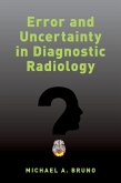 Error and Uncertainty in Diagnostic Radiology (eBook, ePUB)