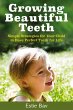 Growing Beautiful Teeth - Bild 1