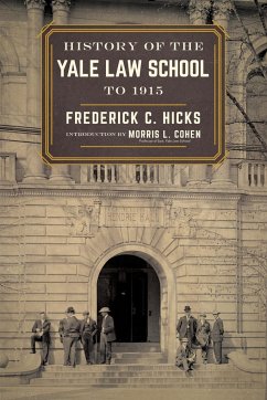 History of the Yale Law School to 1915