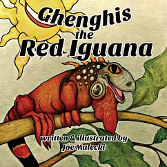 Ghenghis the Red Iguana - Malecki, Joe