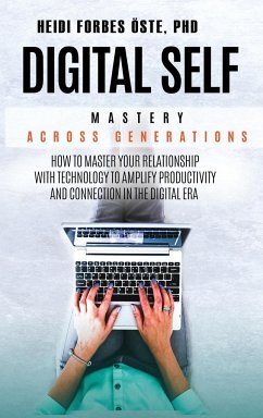 Digital Self Mastery Across Generations - Forbes Öste, Heidi Cabot