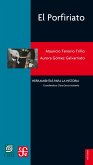El Porfiriato (eBook, ePUB) El Porfiriato (eBook, ePUB)
