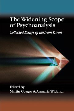 The Widening Scope of Psychoanalysis - Karon, Bertram