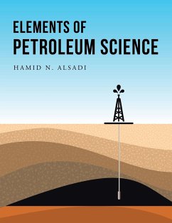Elements of Petroleum Science - Alsadi, Hamid N.
