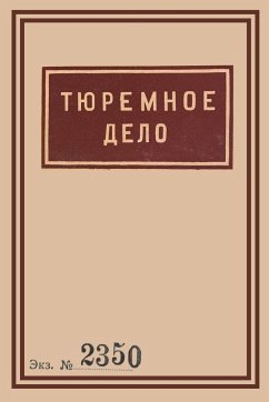 1939 Soviet Penitentiary Manual 