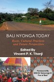 Bali Nyonga Today