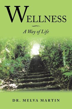 Wellness-A Way of Life - Martin, Melva