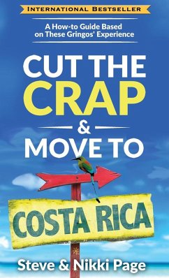 Cut The Crap & Move To Costa Rica - Page, Steve; Page, Nikki