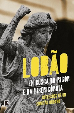 Em busca do rigor e da misericórdia (eBook, ePUB) - Lobão