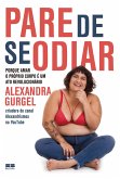 Pare de se odiar (eBook, ePUB) Pare de se odiar (eBook, ePUB)