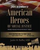 Letters of Gratitude to American Heroes of Social Justice Letters of Gratitude to American Heroes of Social Justice