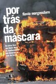 Por trás da máscara (eBook, ePUB)