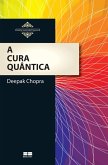 A cura quântica (eBook, ePUB)