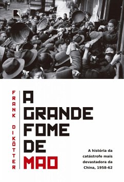 Cover A grande fome de Mao (eBook, ePUB)