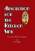 Absolution for the Kitchen Sink