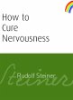 How to Cure Nervousness (eBook, ePUB) - Bild 1