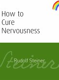 How to Cure Nervousness (eBook, ePUB)