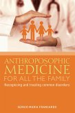 Anthroposophic Medicine for all the Family (eBook, ePUB)