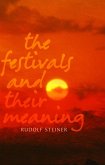 The Festivals and Their Meaning (eBook, ePUB)