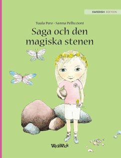 Saga och den magiska stenen: Swedish Edition of Stella and the Magic Stone - Pere, Tuula