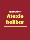 Ataxie heilbar (eBook, ePUB)