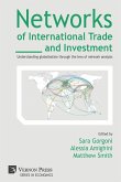Networks of International Trade and Investment
