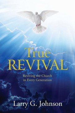 True Revival - Johnson, Larry G
