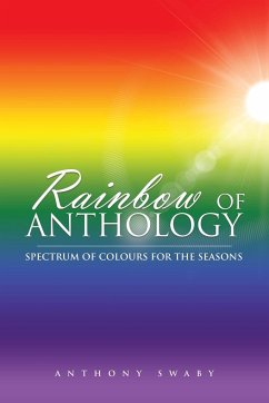 Rainbow of Anthology - Swaby, Anthony