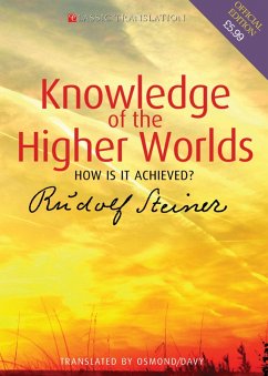 Knowledge of the Higher Worlds (eBook, ePUB) - Steiner, Rudolf