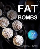 Fat Bombs (eBook, ePUB)