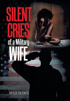 Silent Cries of a Military Wife - Silence, Myla