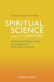Spiritual Science in the 21st Century (eBook, ePUB)