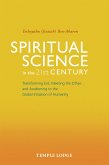 Spiritual Science in the 21st Century (eBook, ePUB)