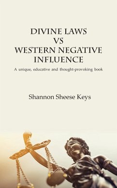 Divine Laws vs Western Negative Infulence - Keys, Shannon Sheese