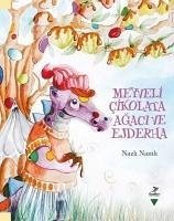 Meyveli Cikolata Agaci ve Ejderha - Namli, Nazli