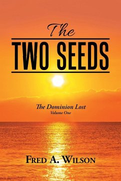 The Two Seeds - Wilson, Fred A.