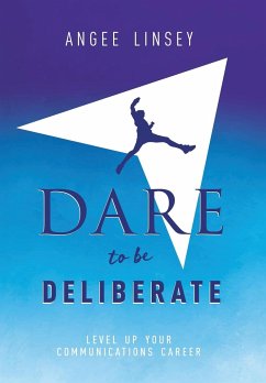 Dare to be Deliberate - Linsey, Angee