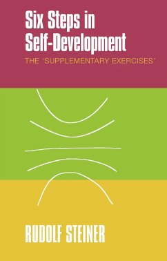 Six Steps in Self-development (eBook, ePUB) - Steiner, Rudolf