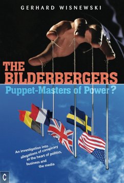 The Bilderbergers - Puppet-Masters of Power? (eBook, ePUB) - Wisnewski, Gerhard