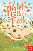 A Piglet Called Truffle (eBook, ePUB)