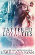 Tattered Loyalties - Bild 1