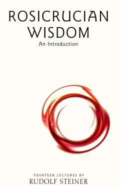 Rosicrucian Wisdom (eBook, ePUB) - Steiner, Rudolf