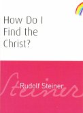 How Do I Find the Christ? (eBook, ePUB)